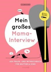 Mein großes Mama-Interview