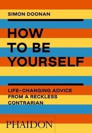 engl - How to Be Yourself