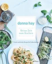 donna hay - Keine Zeit zum Kochen
