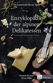 Enzyklopädie der alpinen Delikatessen