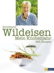 Wildeisen - Mein Küchenjahr