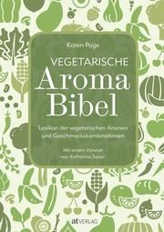 Vegetarische Aroma-Bibel