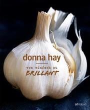 donna hay - Von einfach bis brilliant