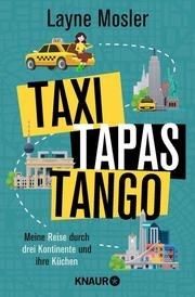 Taxi, Tapas, Tango