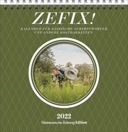 ka - Zefix! Wandkalender 2022