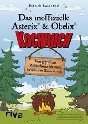 Das inoffiz. Asterix & Obelix Kochbuch