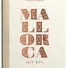 Mallorca mit Stil