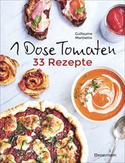 1 Dose Tomaten - 33 Gerichte