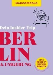 Dein Insider-Trip Berlin & Umgebung