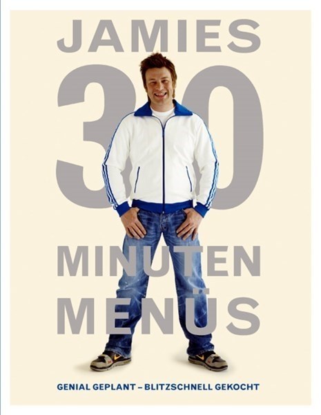Jamie Oliver - Jamies 30-Minuten-Menüs