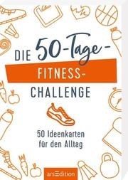 Die 50 Tage Fitness-Challenge