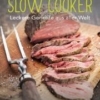 Kochen mit dem Slow Cooker