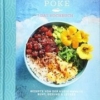 Poke - Das Kochbuch