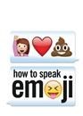 How to speak emoji - Der Sprachführer