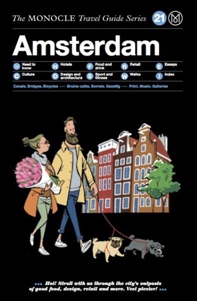 The Monocle Travel Guide - Amsterdam