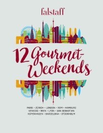 12 Gourmet-Weekends