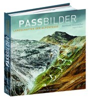Passbilder - Landschaften d. Alpenpässe