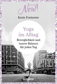 Now! - Yoga im Alltag