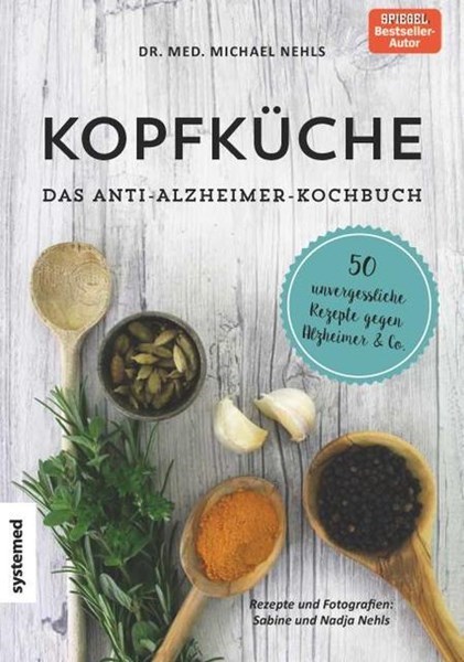 Kopfküche - Das Anti-Alzheimer-Kochbuch