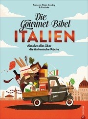 Die Gourmet-Bibel - Italien
