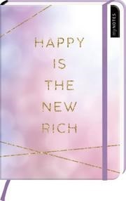 MyNOTES - Happy is the new rich
