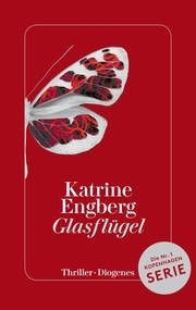 Katrine Engberg - Glasflügel