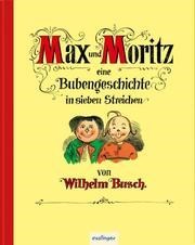 Max und Moritz eine Bubengeschichte