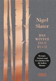 Nigel Slater - Das Wintertagebuch