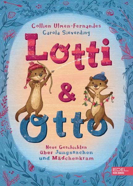 Lotti und Otto (Band 3)