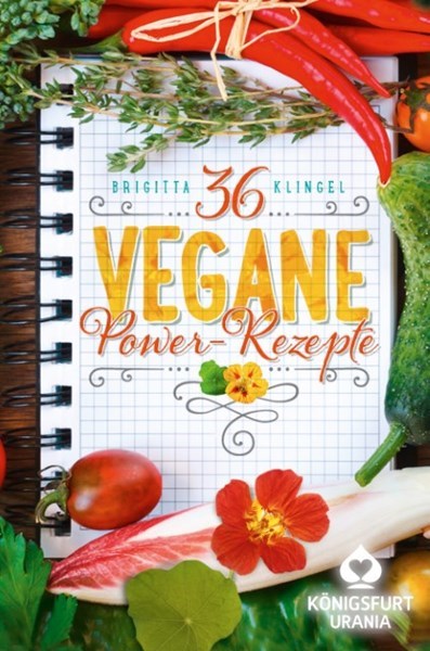 ka - 36 Vegane Powerrezepte