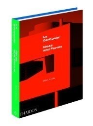 Le Corbusier – Ideas and Forms