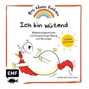 Das kleine Einhorn - Ich bin wütend
