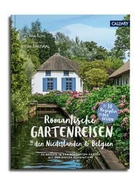 Romantische Gartenreisen Belgien & NL