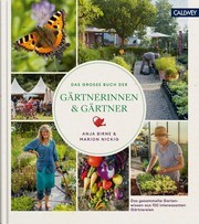 Das große Buch der Gärtnerinnen & Gärtne