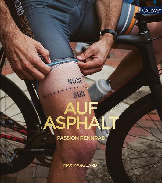 Auf Asphalt – Passion Rennrad