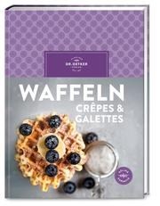 Waffeln, Crepes & Galettes