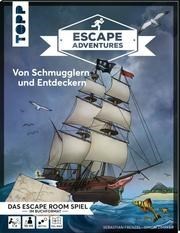 Escape - Von Schmugglern & Entdeckern