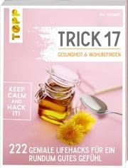 Trick 17 - Gesundheit & Wohlbefinden