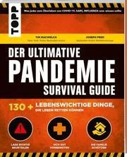 Der ultimative Pandemie Survival Guide