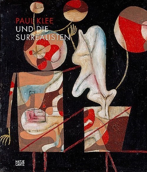 Paul Klee und die Surrealisten