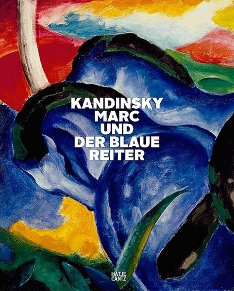 Kandinsky, Marc und Der Blaue Reiter