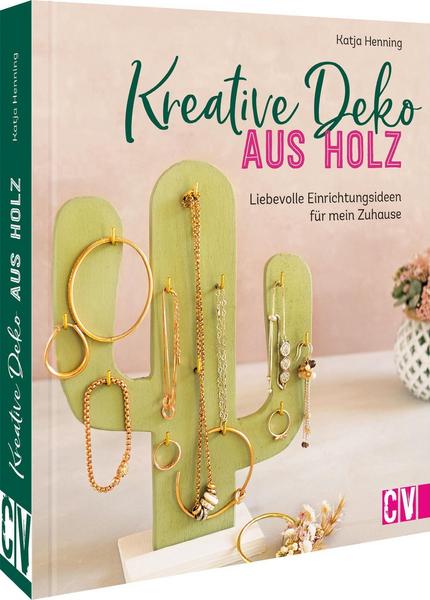 Kreative  Deko aus Holz