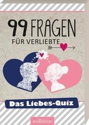 Das Liebes-Quiz - 99 Fragen
