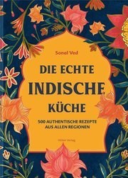 Die echte indische Küche