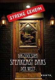 Die coolsten Speakeasy Bars der Welt