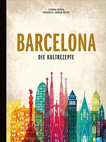 Barcelona - die Kultrezepte