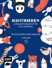Illustrieren – witzig und fantasievoll