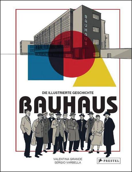 Bauhaus – illustrierte Geschichte