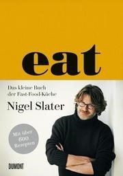 Nigel Slater - eat
