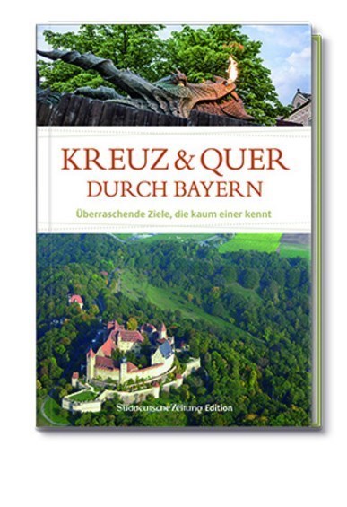 Kreuz und Quer durch Bayern